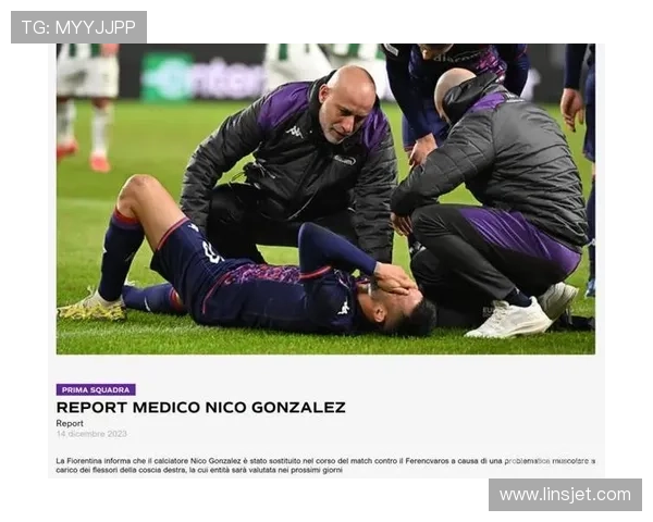 佛罗伦萨足球俱乐部最新动态:主力球员伤情更新与战术调整解析
